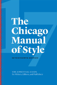 Front cover of the Chicago Manual of Style, choose this image to find the material at the library