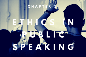 chapter 3 ethics in public speaking